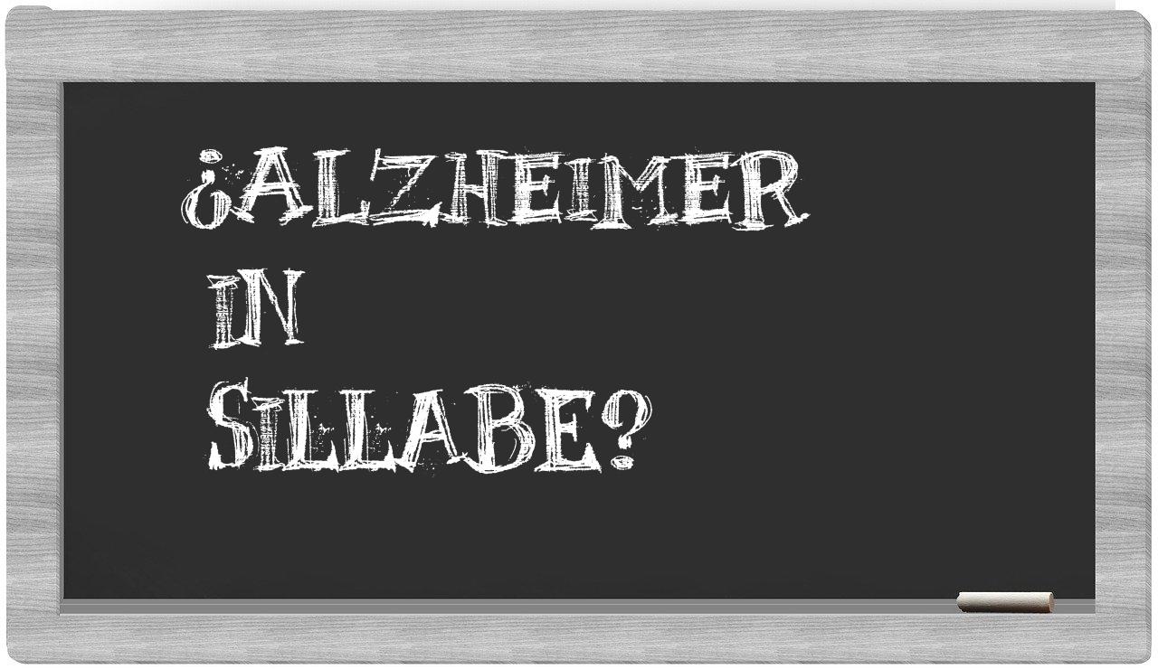 ¿Alzheimer en sílabas?