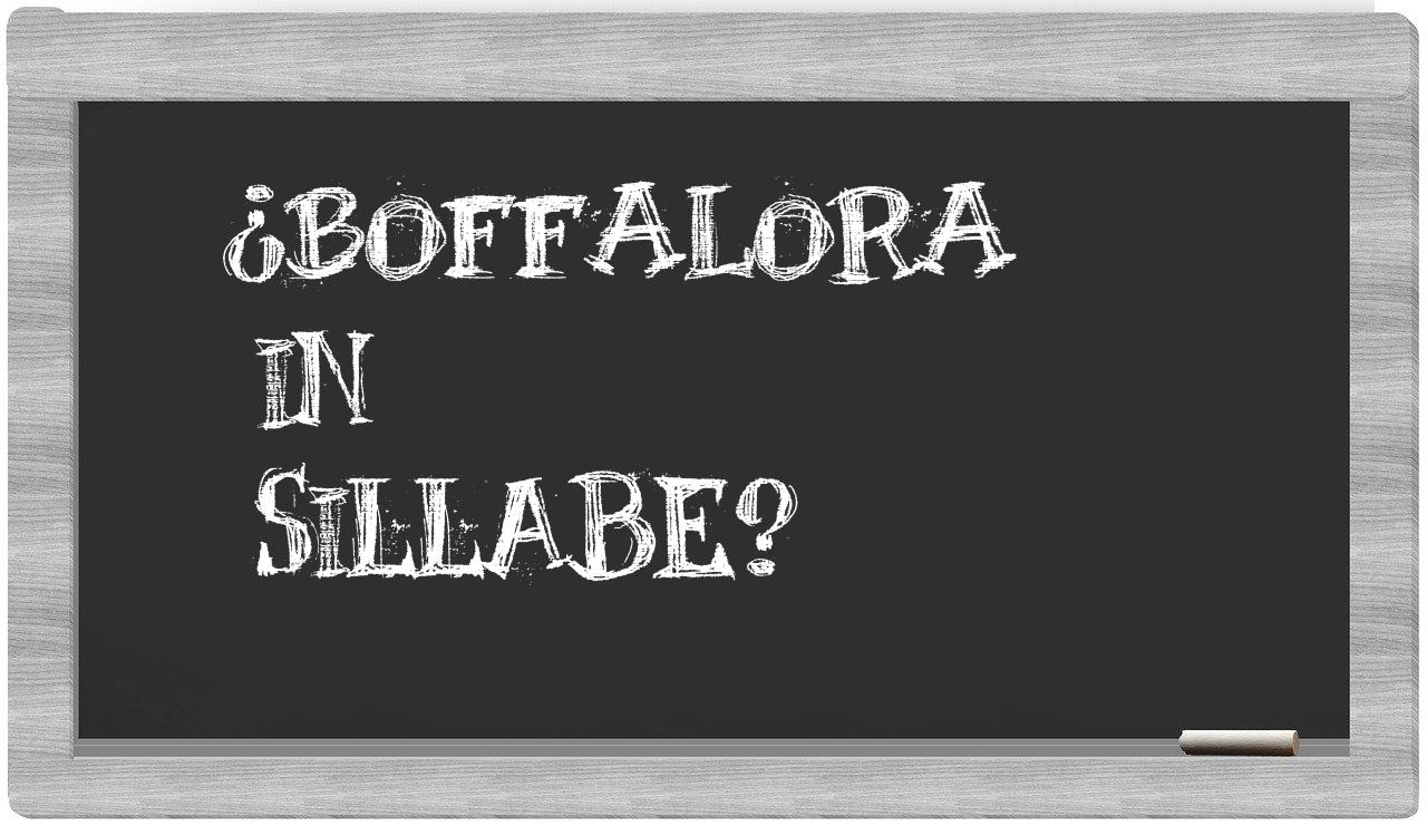 ¿Boffalora en sílabas?
