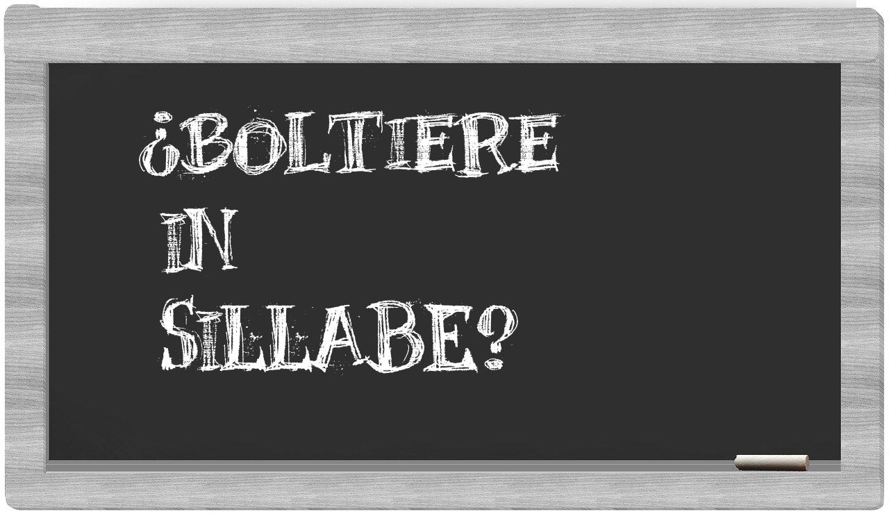 ¿Boltiere en sílabas?
