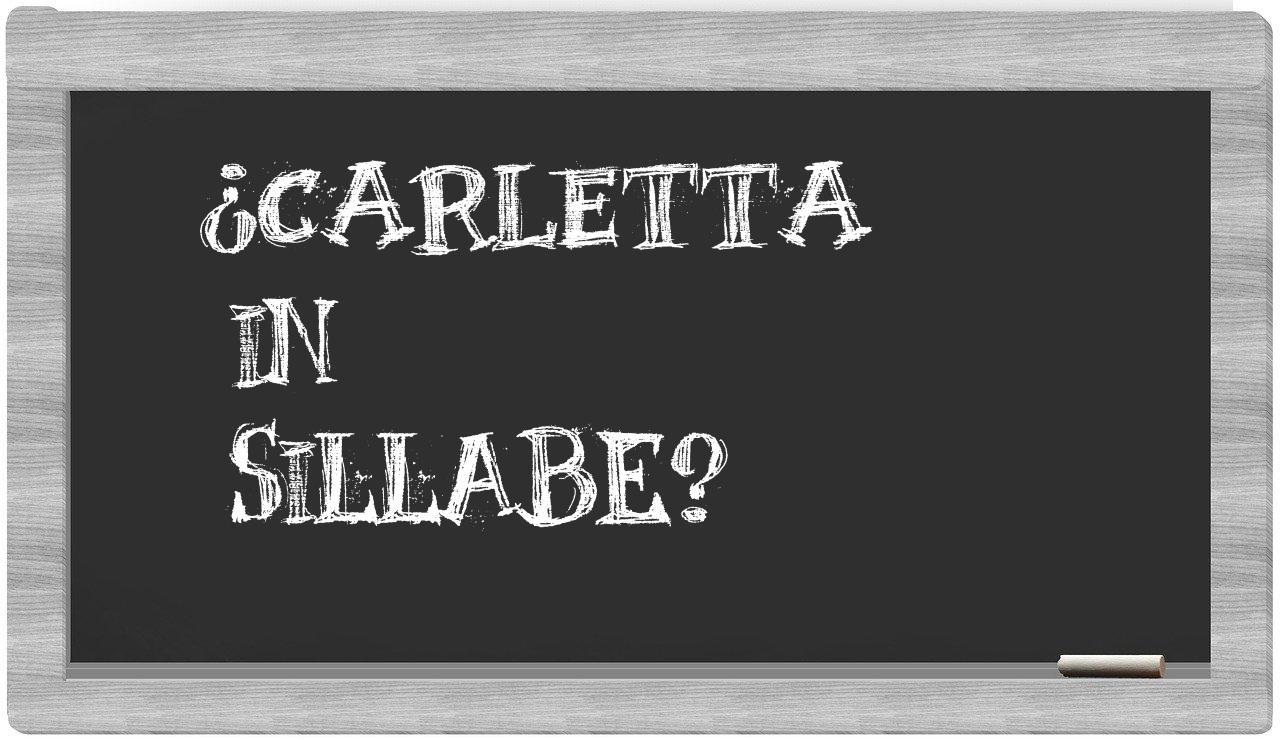 ¿Carletta en sílabas?