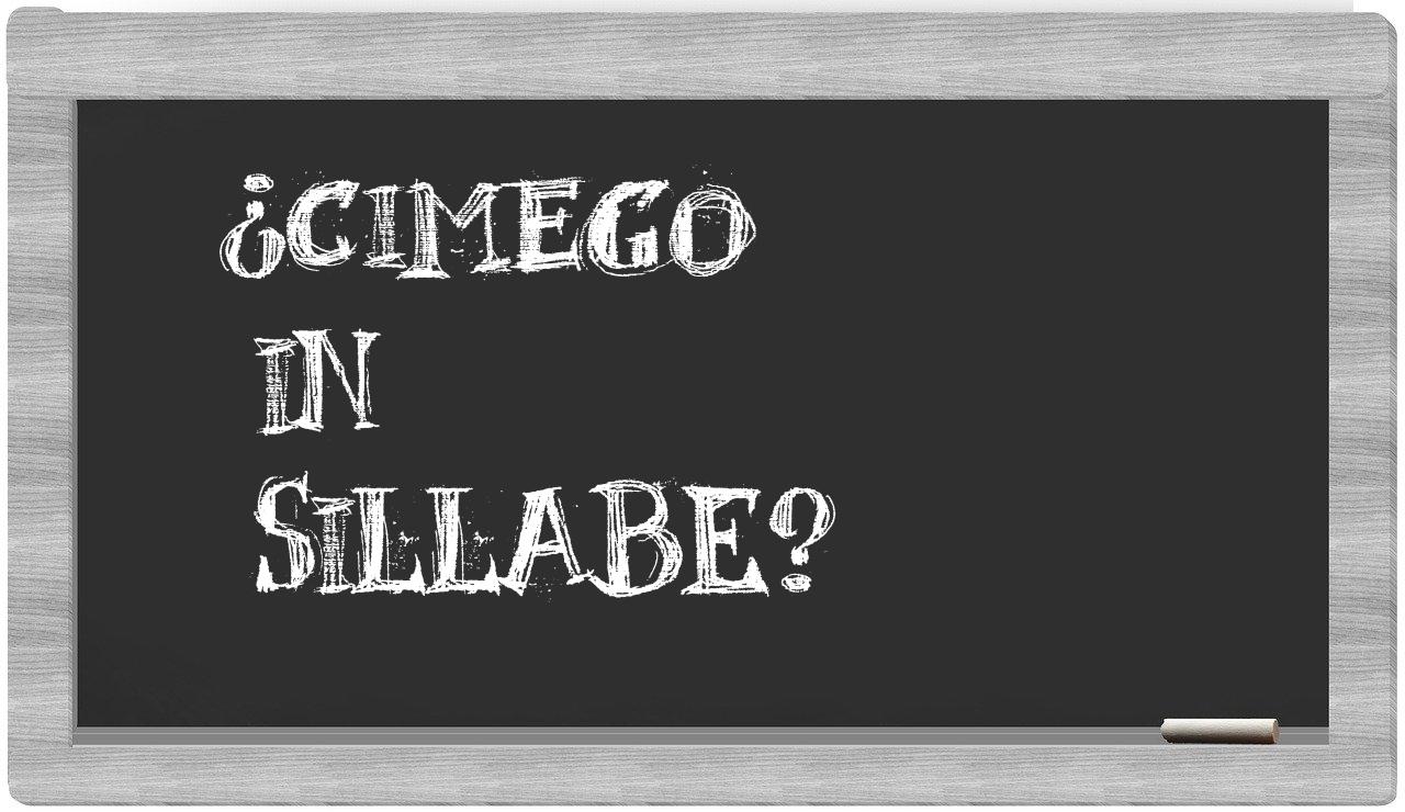 ¿Cimego en sílabas?