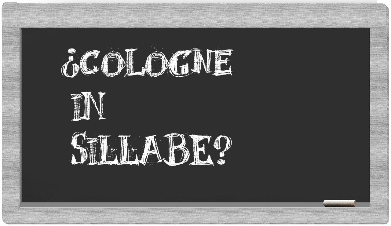 ¿Cologne en sílabas?