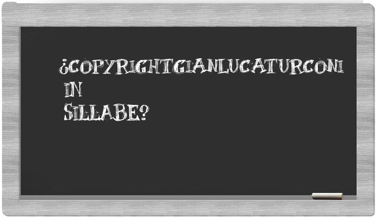 CopyrightGianlucaTurconi in syllables