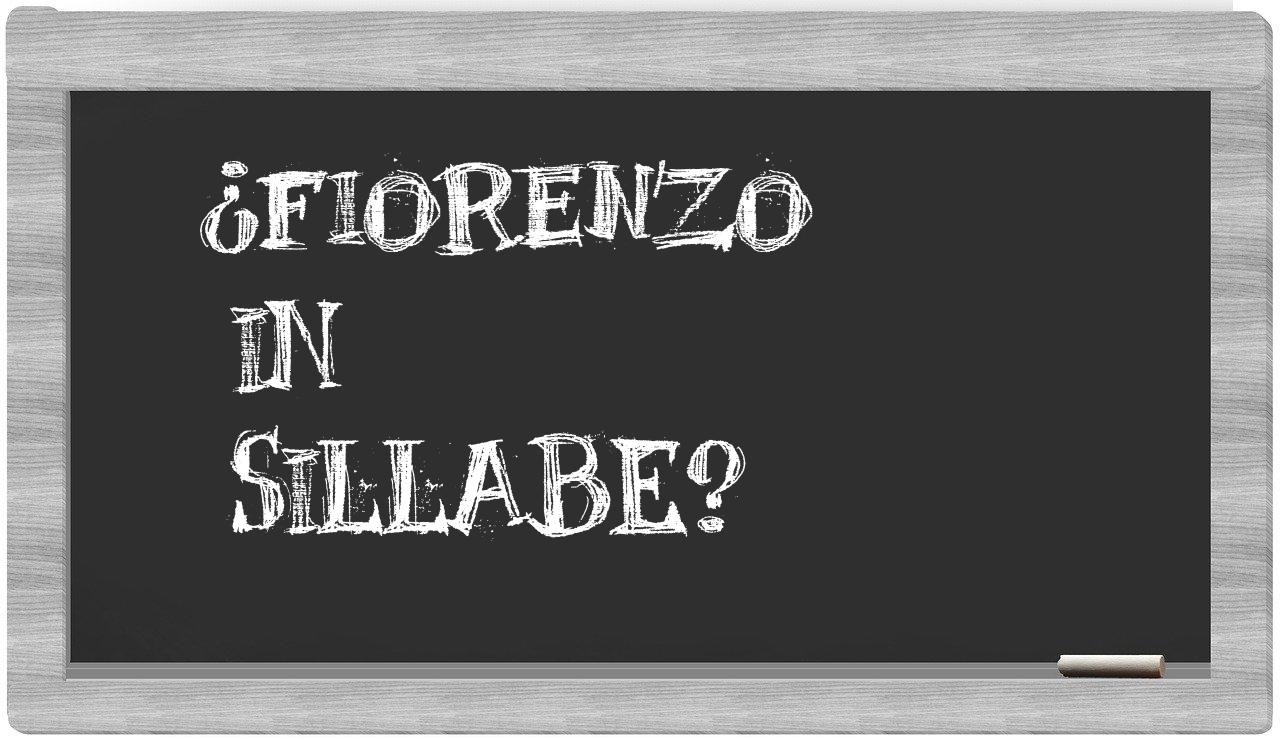 ¿Fiorenzo en sílabas?