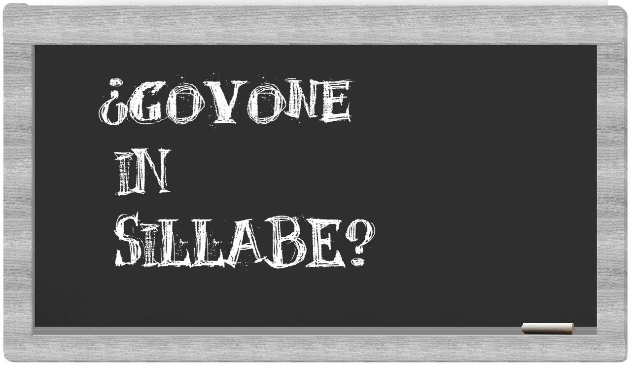 ¿Govone en sílabas?