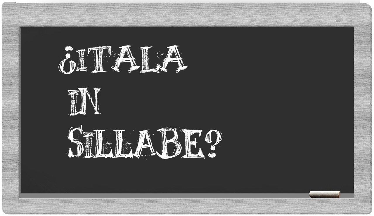 ¿Itala en sílabas?