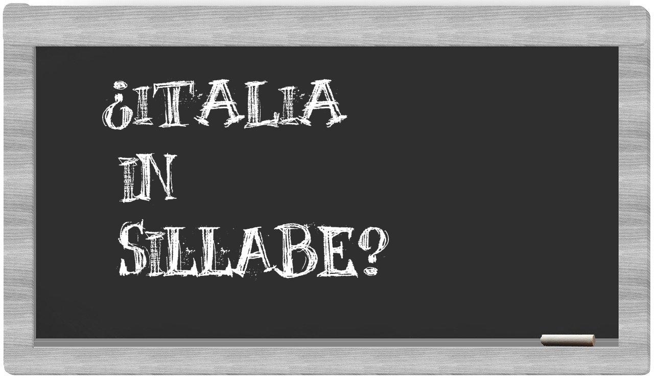 ¿Italia en sílabas?
