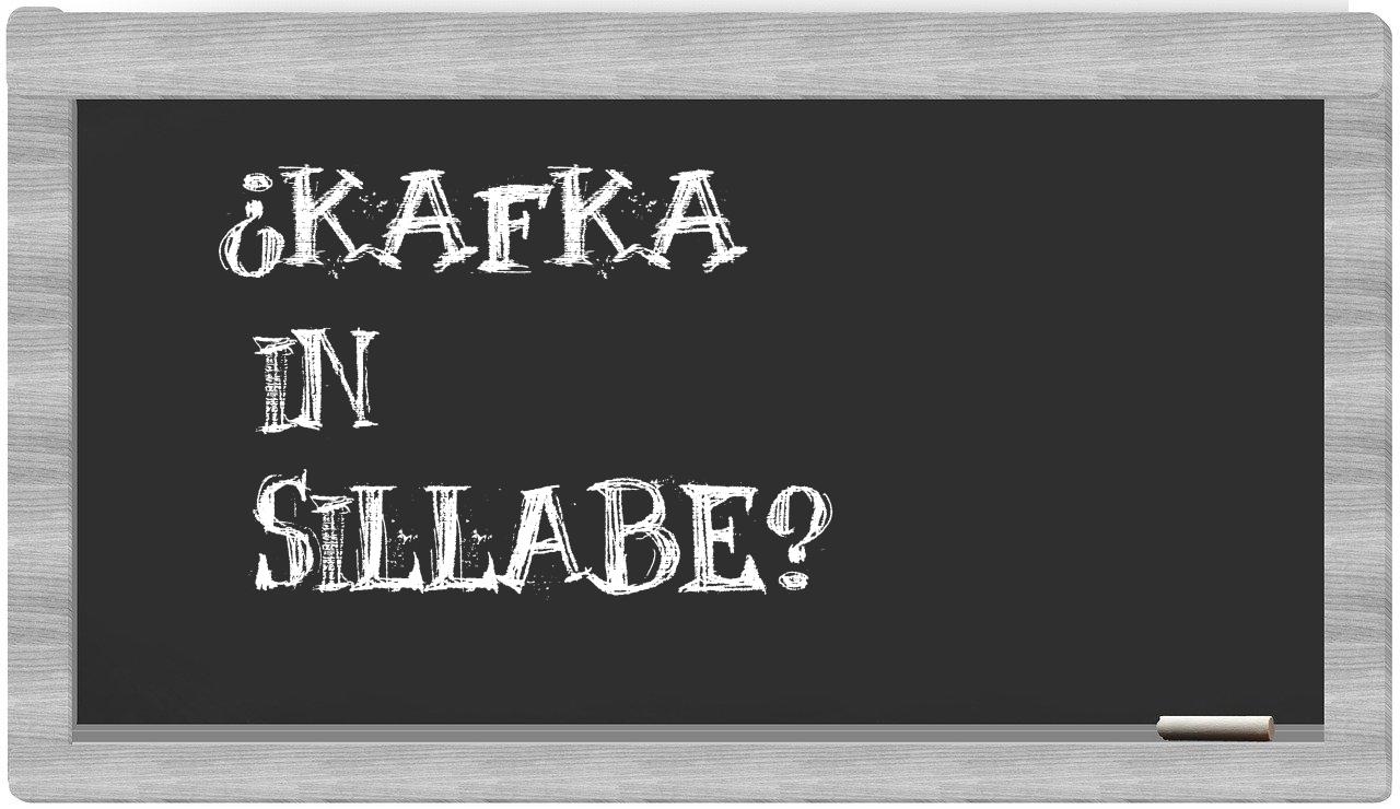 ¿Kafka en sílabas?