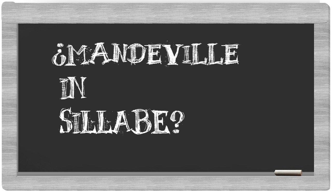 ¿Mandeville en sílabas?