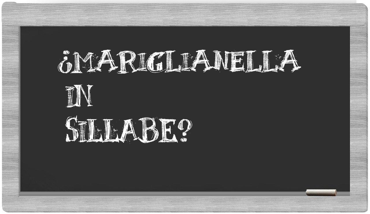 ¿Mariglianella en sílabas?