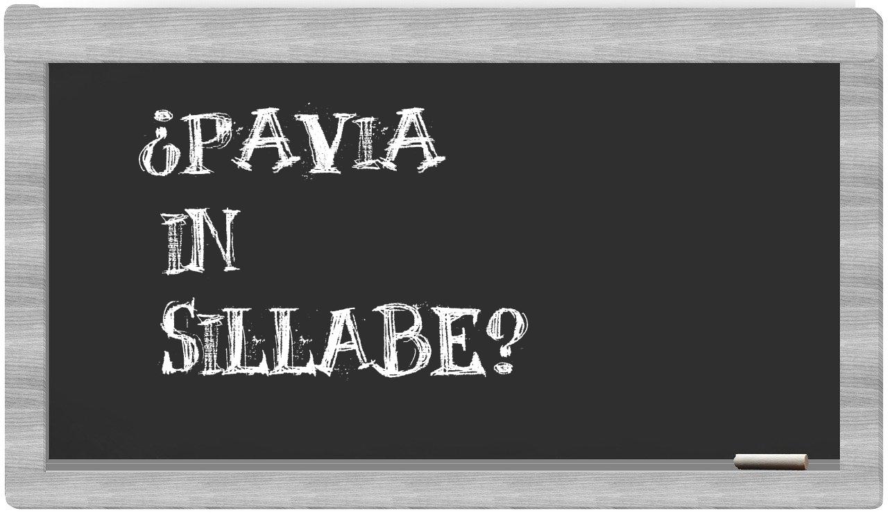 ¿Pavia en sílabas?