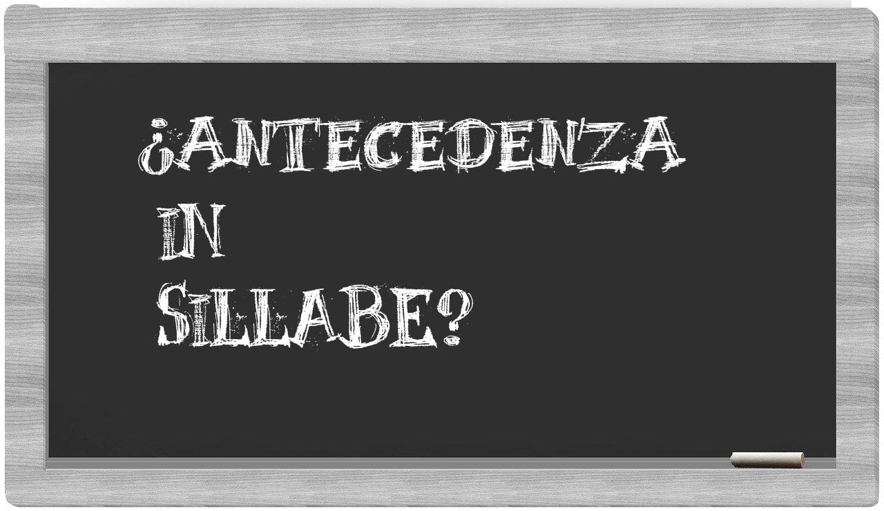 antecedenza in syllables