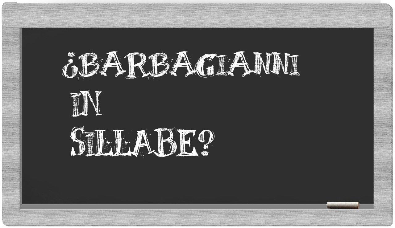 ¿barbagianni en sílabas?