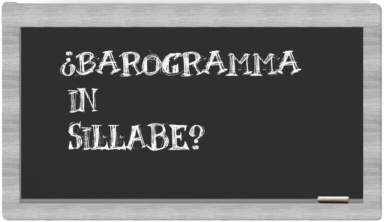 ¿barogramma en sílabas?