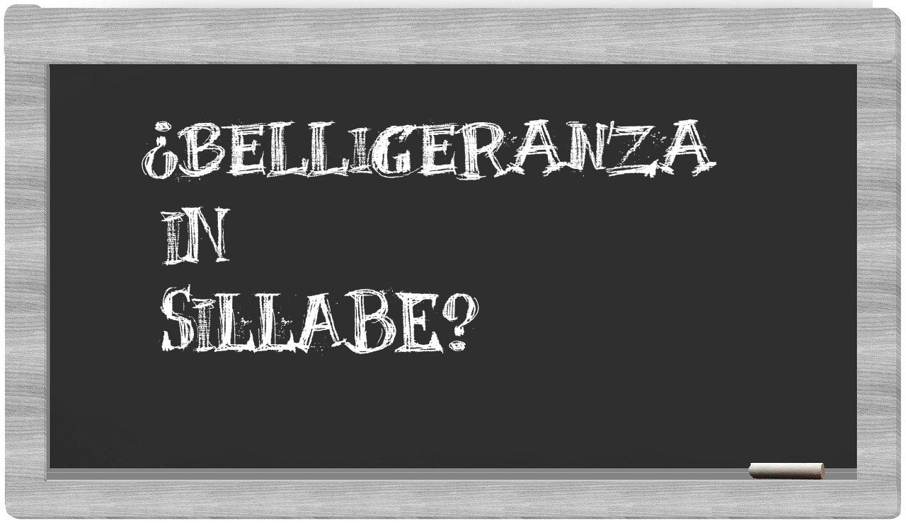 ¿belligeranza en sílabas?