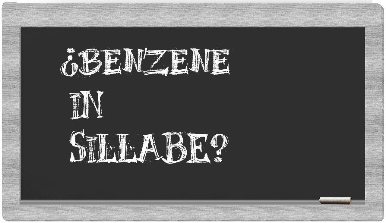 ¿benzene en sílabas?