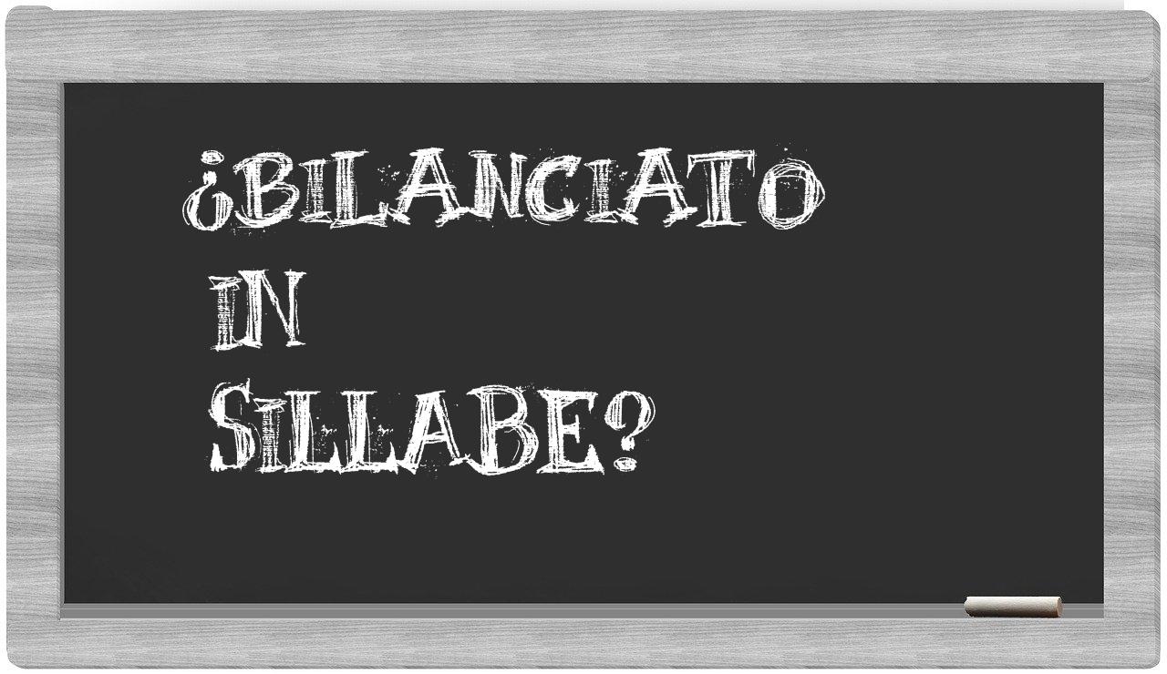 ¿bilanciato en sílabas?