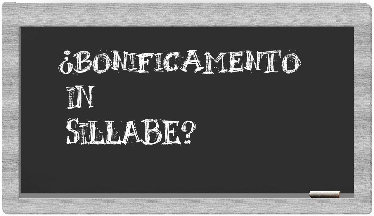 ¿bonificamento en sílabas?