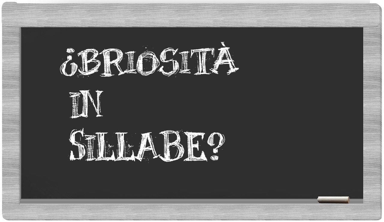 ¿briosità en sílabas?