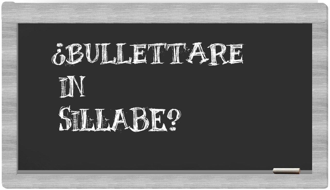 ¿bullettare en sílabas?