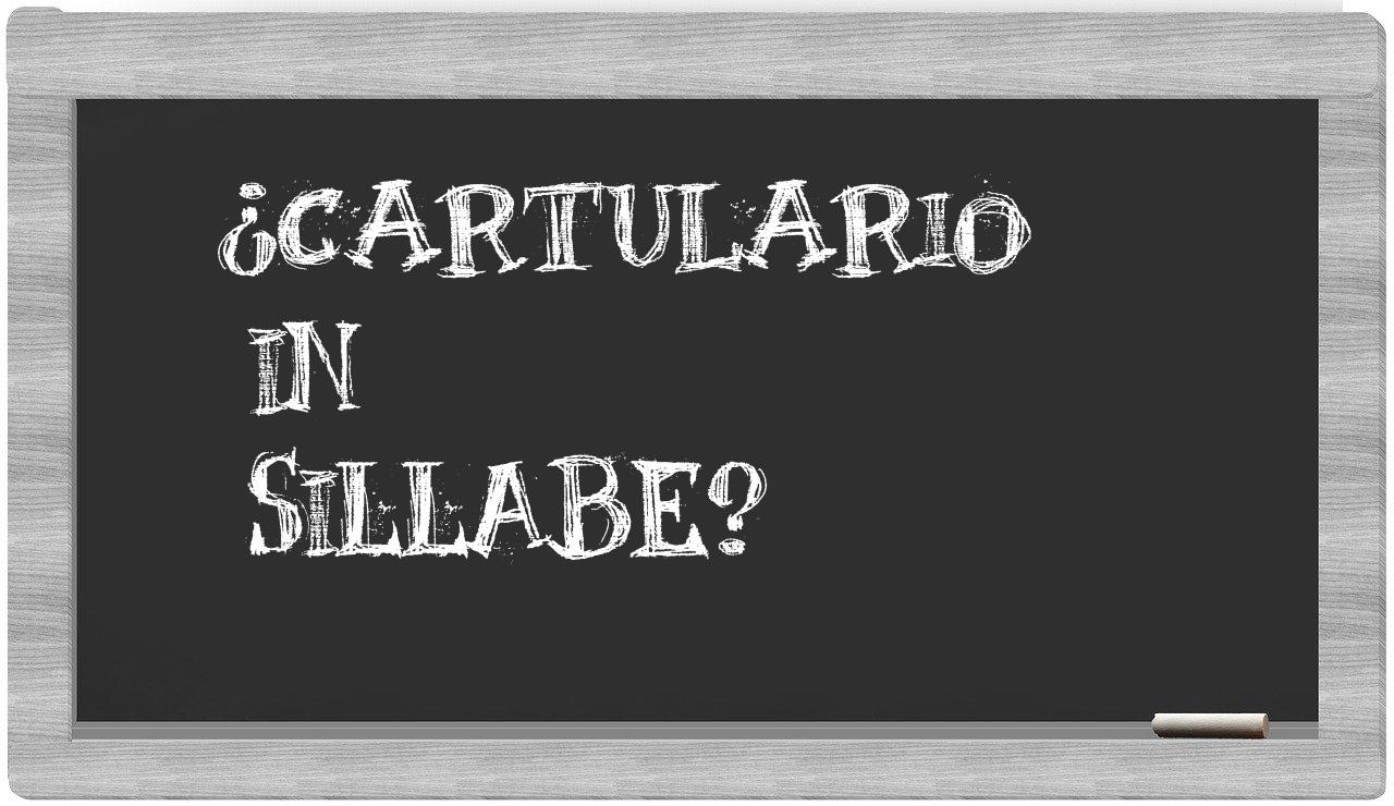 ¿cartulario en sílabas?