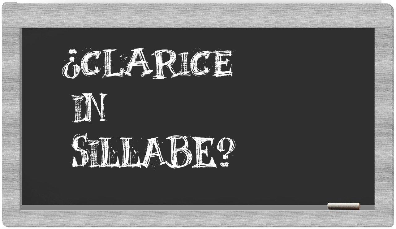 ¿clarice en sílabas?