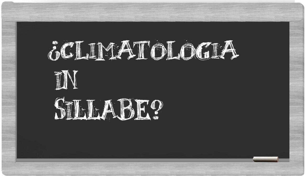 ¿climatologia en sílabas?