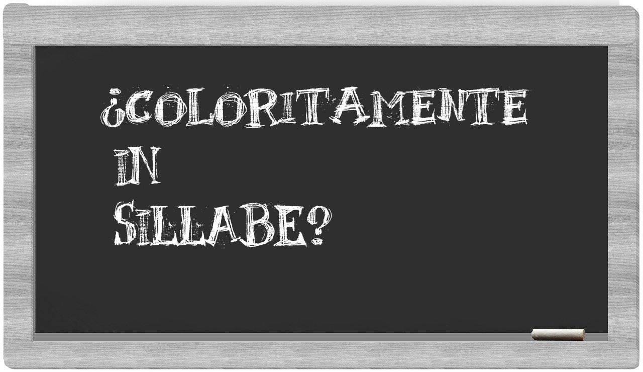 coloritamente in syllables