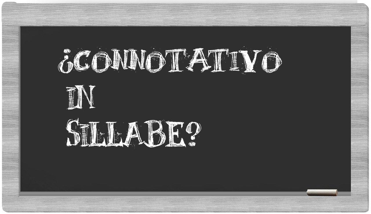 ¿connotativo en sílabas?