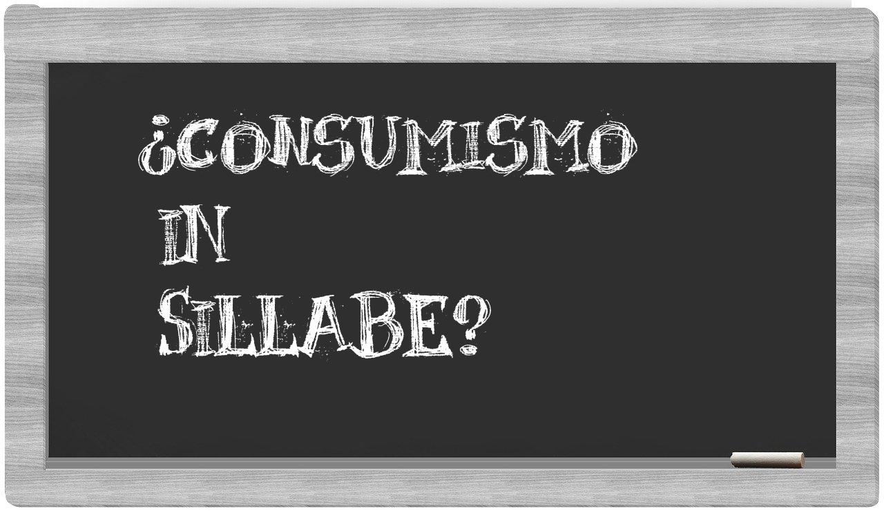 ¿consumismo en sílabas?