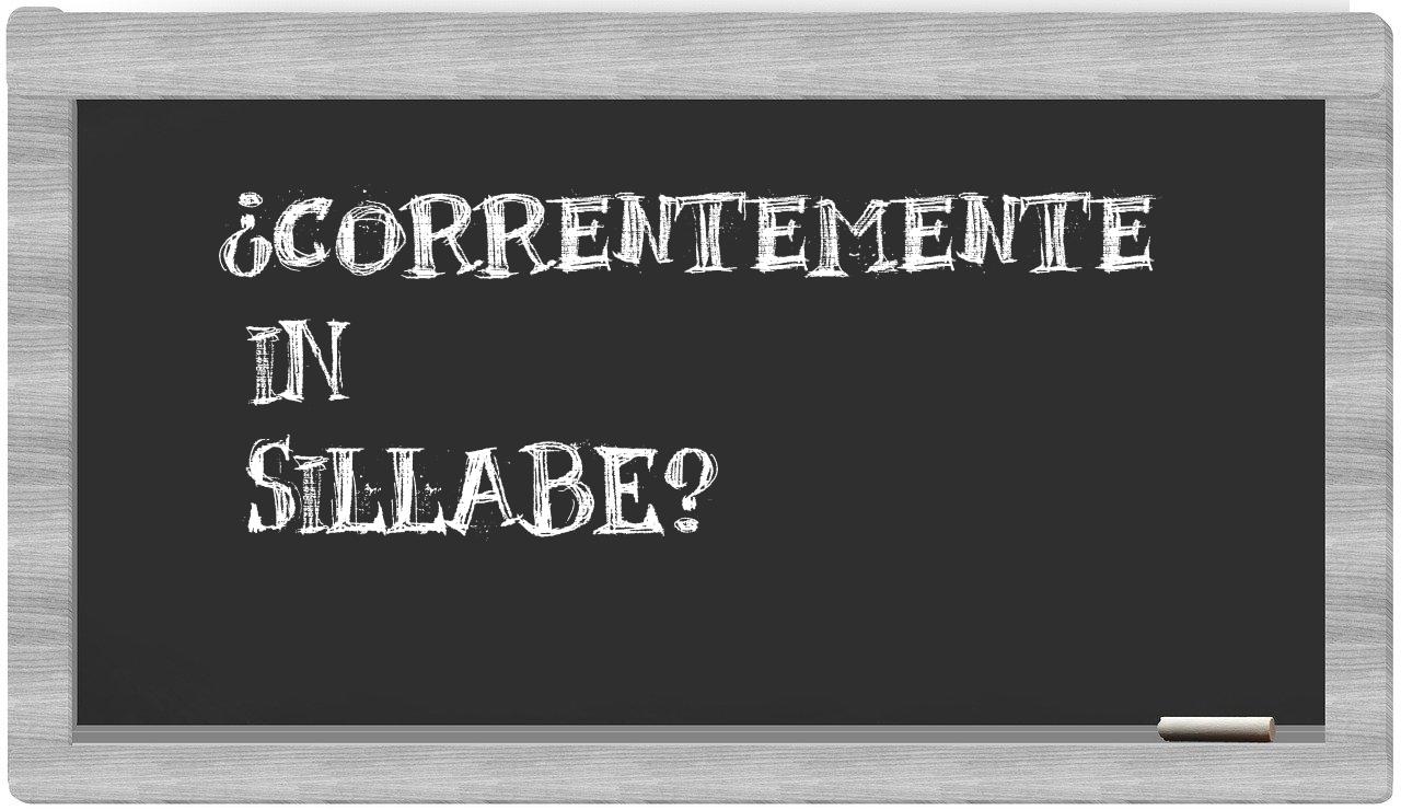 correntemente in syllables