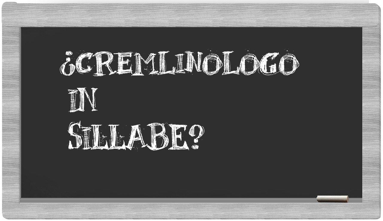 ¿cremlinologo en sílabas?