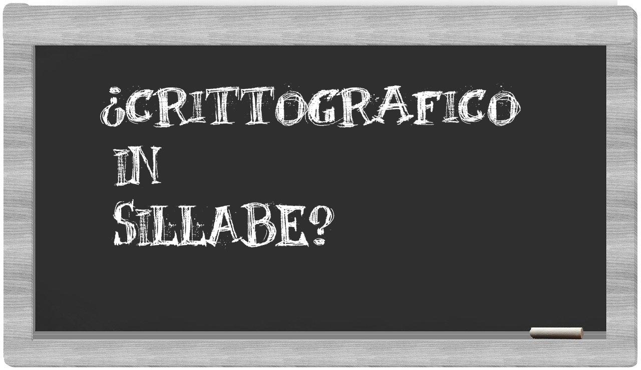 ¿crittografico en sílabas?