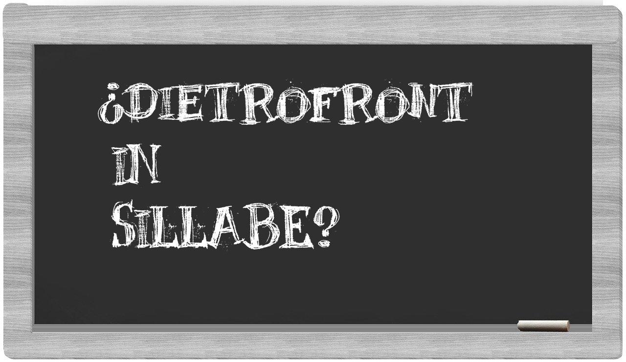 dietrofront in syllables