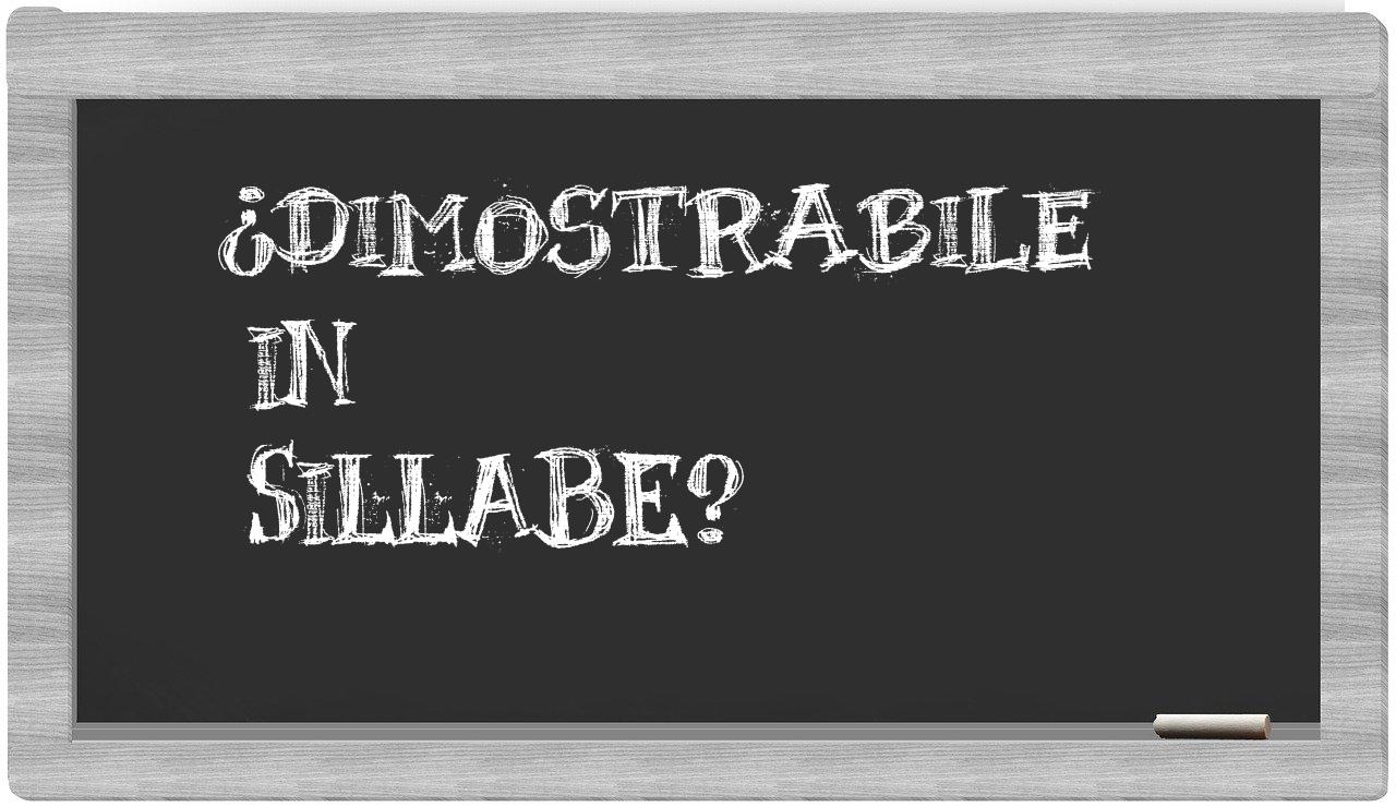 dimostrabile in syllables