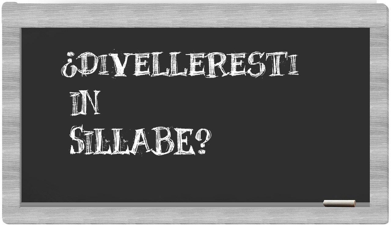 ¿divelleresti en sílabas?