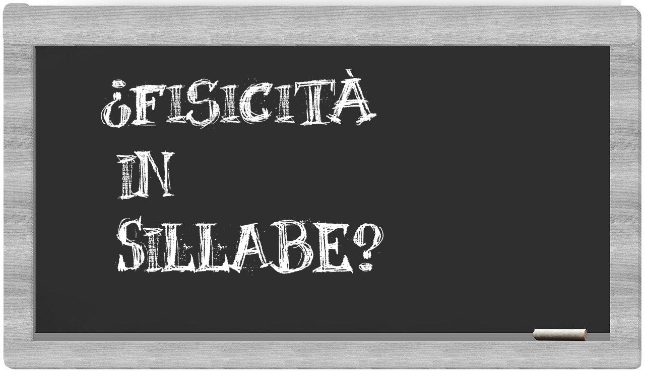 ¿fisicità en sílabas?