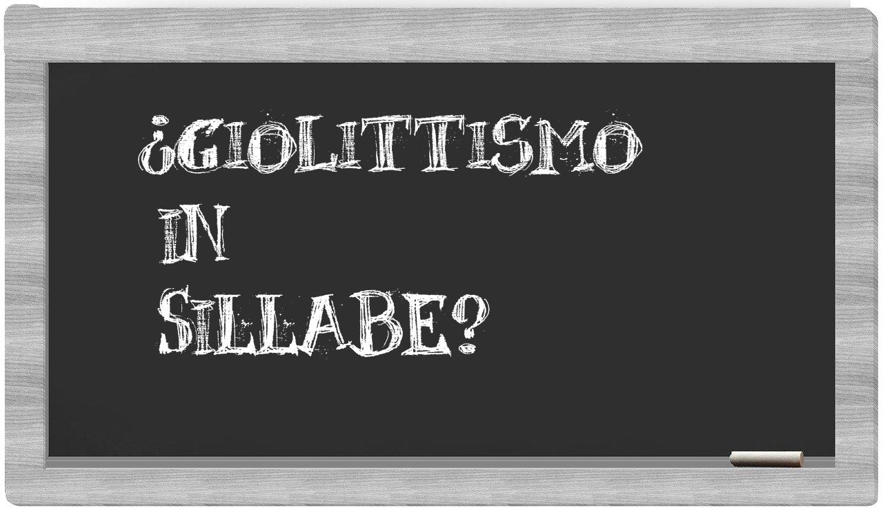 ¿giolittismo en sílabas?
