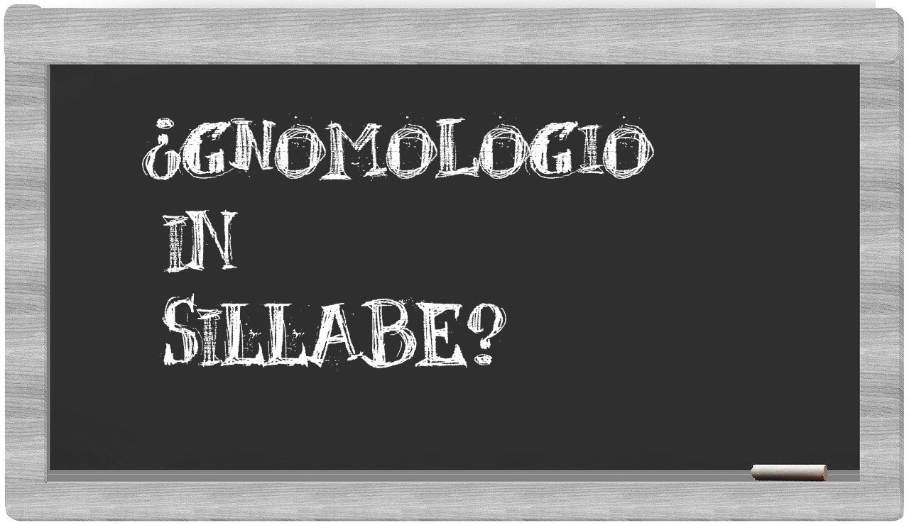 ¿gnomologio en sílabas?