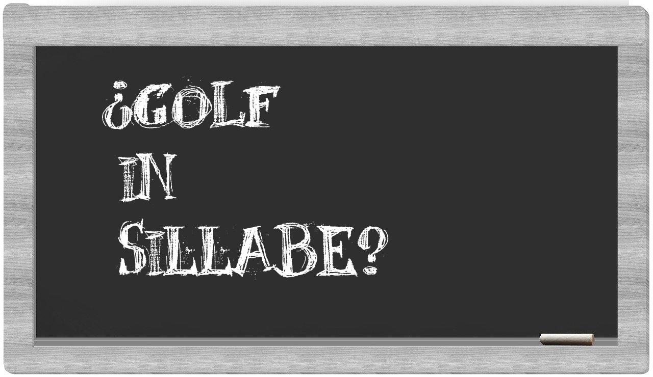 ¿golf en sílabas?