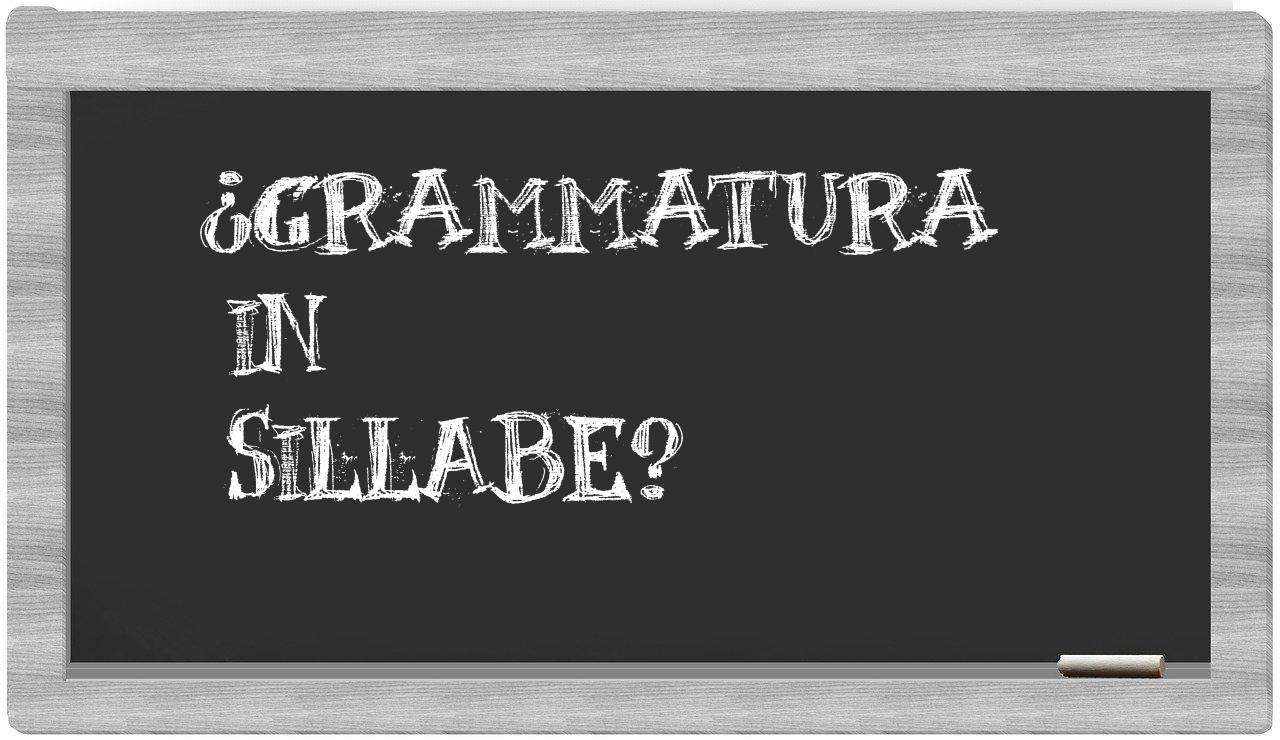 ¿grammatura en sílabas?