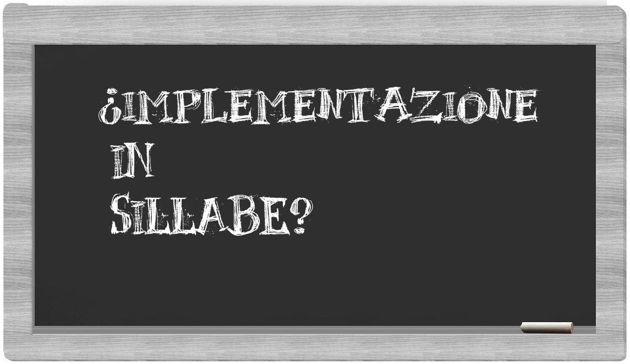 ¿implementazione en sílabas?