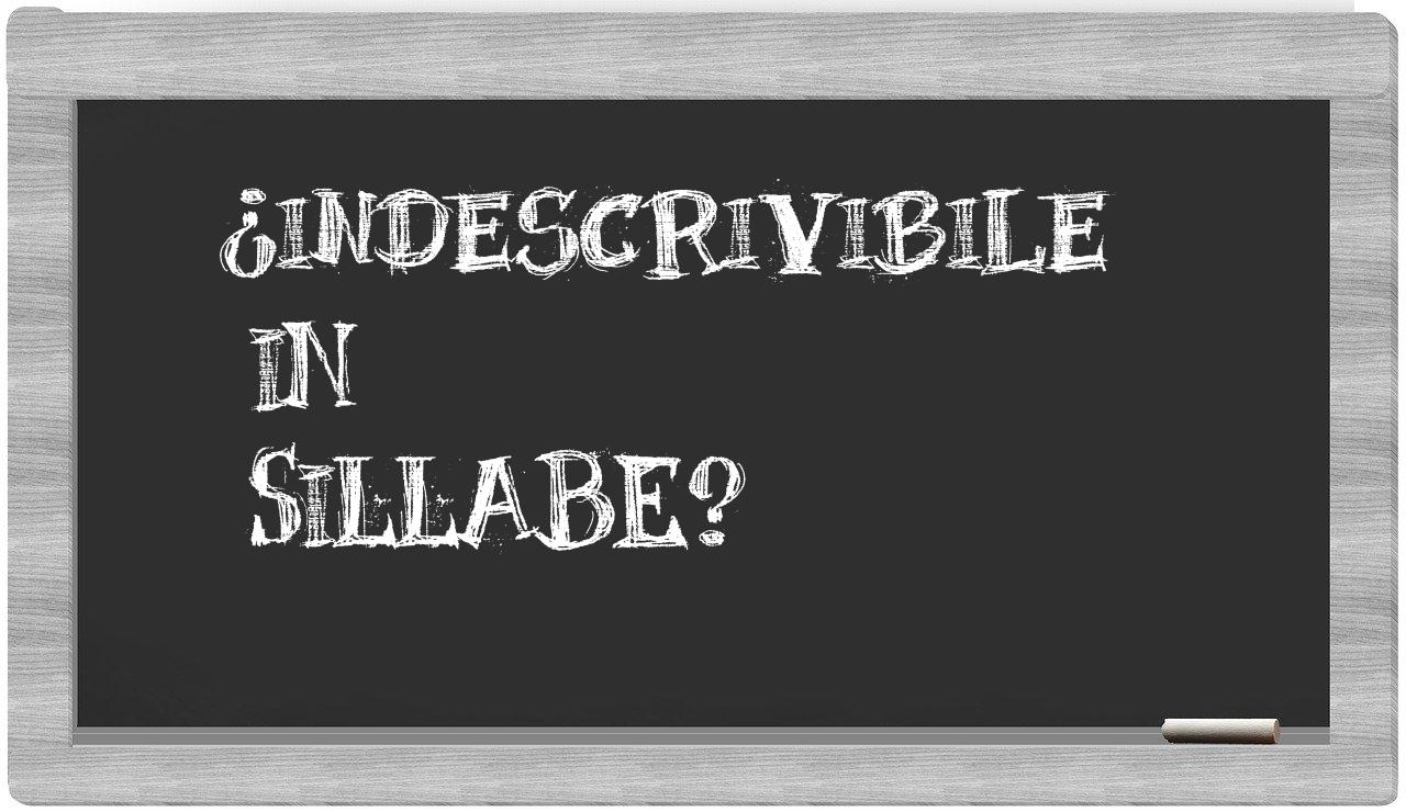 ¿indescrivibile en sílabas?