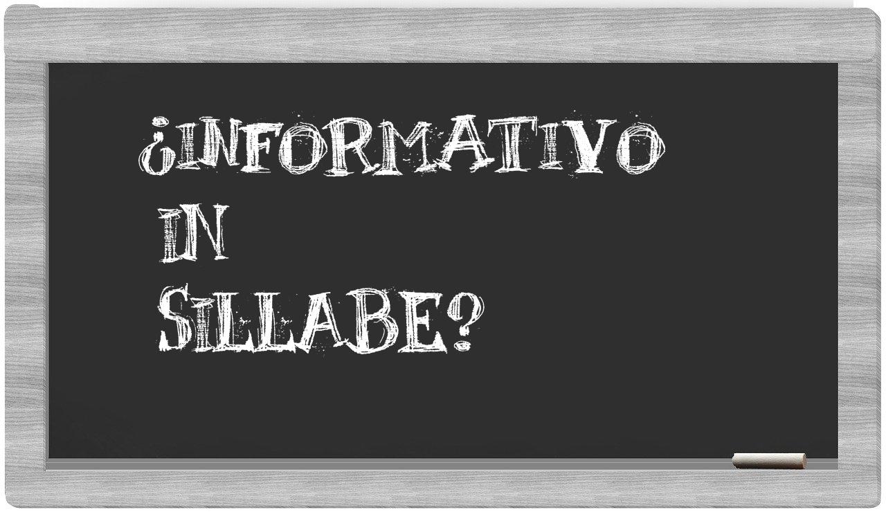 ¿informativo en sílabas?