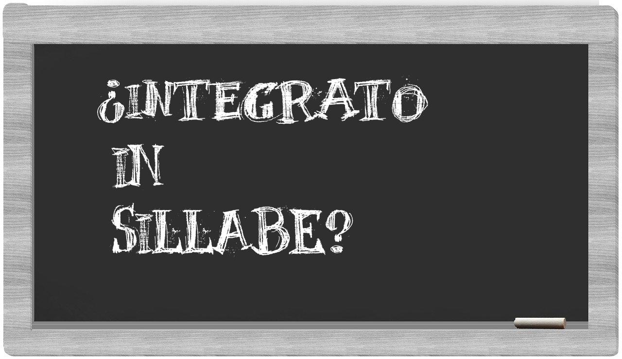 ¿integrato en sílabas?