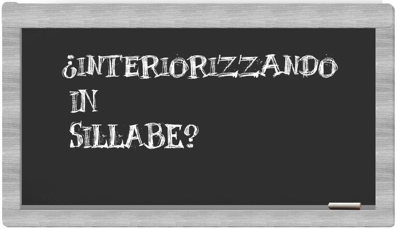 ¿interiorizzando en sílabas?