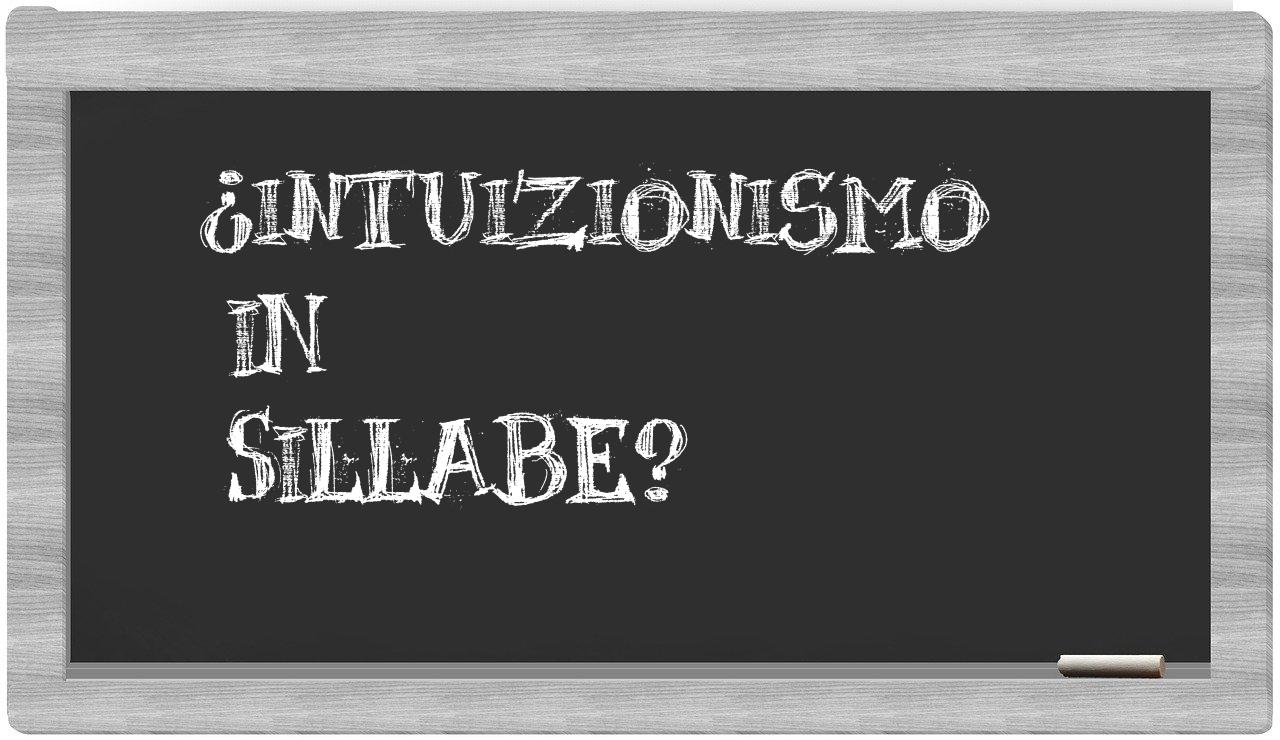 ¿intuizionismo en sílabas?