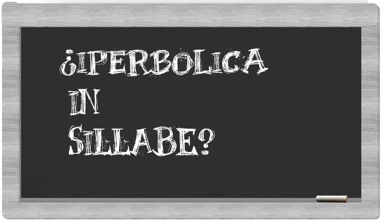 iperbolica in syllables