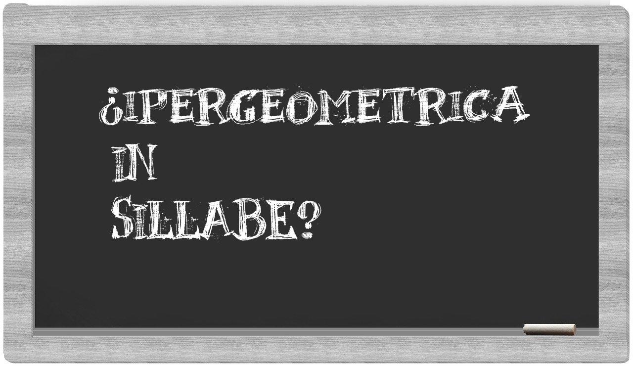 ipergeometrica in syllables