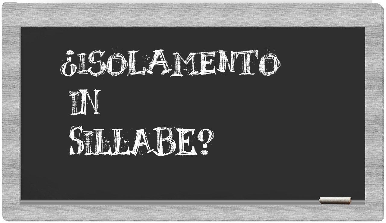 isolamento in syllables